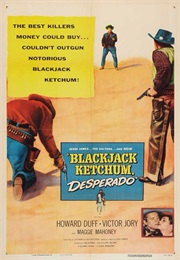 Blackjack Ketchum, Desperado (1956)