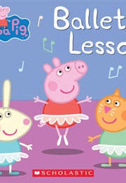 Peppa Pig:  Ballet Lesson (Entertainment One, Ladybird Books)