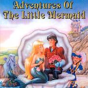 Adventures of the Little Mermaid