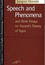 Speech and Phenomena (Derrida)