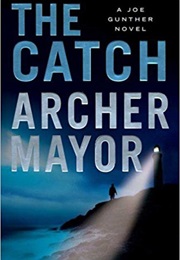 The Catch (Archer Mayor)