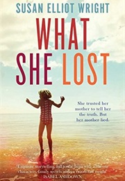 What She Lost (Susan Elliot Wright)