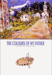 The Colours of My Father: A Portrait of Sam Borenstein (1992)