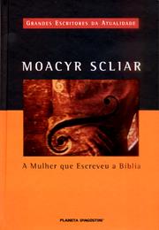 A Mulher Que Escreveu a Bíblia - Moacyr Scliar (2000)