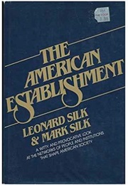 The American Establishment (Leonard Silk)