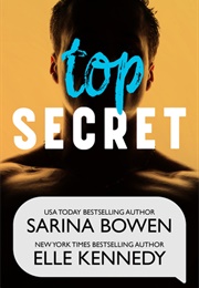 Top Secret (Sarina Bowen &amp; Elle Kennedy)