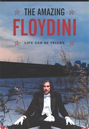 The Amazing Floydini (2004)