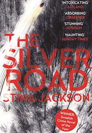 The Silver Road (Stina Jackson)