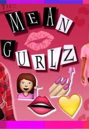 Mean Gurlz (2013)