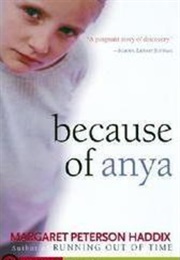 Because of Anya (Margaret Peterson Haddix)