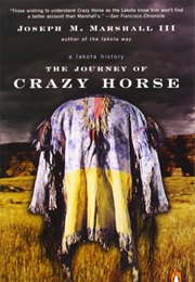 The Journey of Crazy Horse (Joseph M., III Marshall)