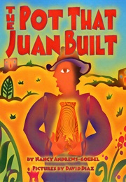 The Pot That Juan Built (David Diaz)