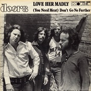 The Doors - Love Her Madly