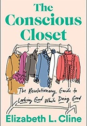 The Conscious Closet (Elizabeth Klein)