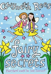 Fairy Secrets (Gwyneth Rees)