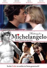 Waiting for Michelangelo (1996)