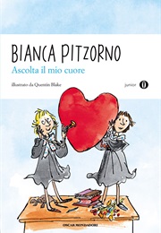 Ascolta Il Mio Cuore (Bianca Pitzorno)