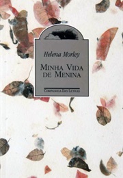 Minha Vida De Menina (Helena Morley)