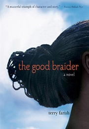 The Good Braider (Terry Faris)