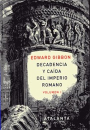 Historia De La Decadencia Y Caída Del Imperio Romano (Edward Gibbon)