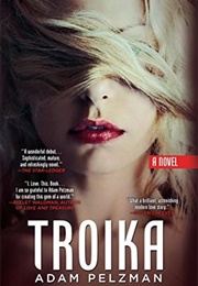 Troika (Adam Pelzman)