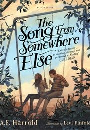 The Song From Somewhere Else (A.F. Harrold)