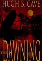 The Dawning (Hugh B Cave)