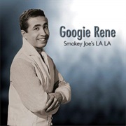 Smokie Joe&#39;s La La - Googie Rene