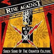 Rise Against - Siren Song of the Counter Culture