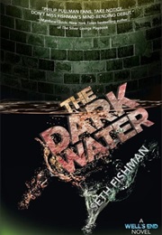 The Dark Water (Seth Fishman)