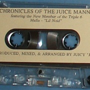 Juicy J - Vol. 10 Chronicles of the Juice Manne