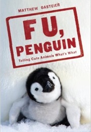 FU Penguin (Matthew Gasteier)