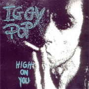 Iggy Pop — High on You