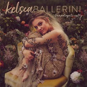 UNAPOLOGETICALLY Kelsea Ballerini