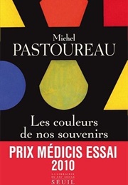 Les Couleurs De Nos Souvenirs (Michel Pastoureau)