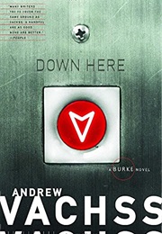 Down Here (Andrew Vachss)