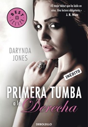 Primera Tumba a La Derecha (Darynda Jones)