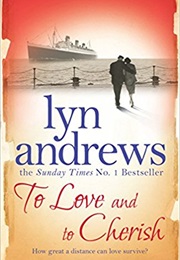 To Love and to Cherish (Lyn Andrews)