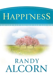 Happiness (Randy Alcorn)