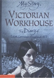 Victorian Workhouse (Pamela Oldfield)