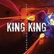 King King - Reaching for the Light