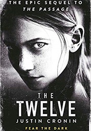 The Twelve (Justin Cronin)