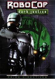 Robocop: Dark Justice