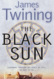 The Black Sun (James Twining)