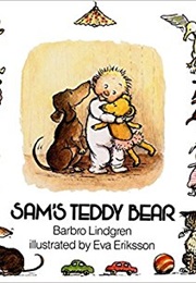 Sam&#39;s Teddy Bear (Barbro Lindgren)