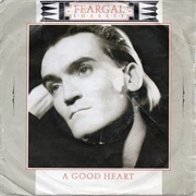 A Good Heart - Feargal Sharkey