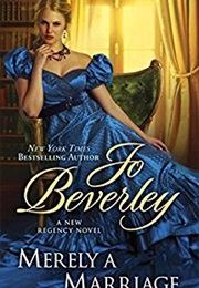 Merely a Marriage (Jo Beverley)