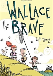 Wallace the Brave (Will Henry)