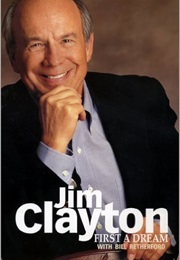 First a Dream (Jim Clayton)