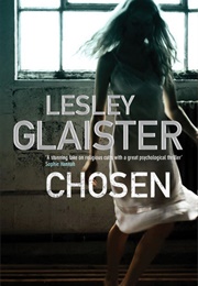 Chosen (Lesley Glaister)